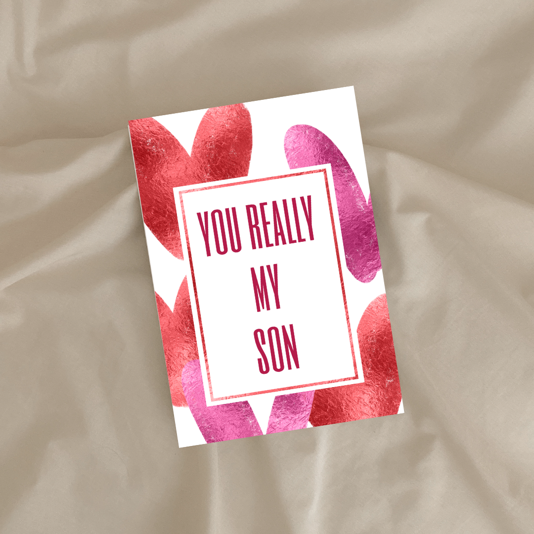 You Really My Son Greeting Card