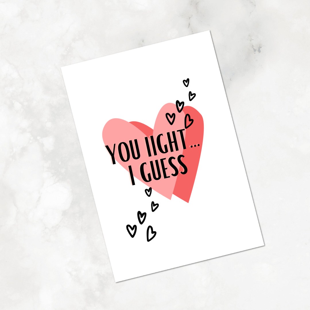 You Iight Valentine's Card